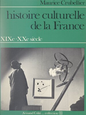 cover image of Histoire culturelle de la France, XIXe-XXe siècle